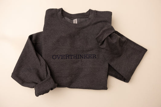 Overthinker Crewneck Sweatshirt